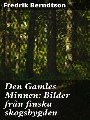 cover image of Den Gamles Minnen